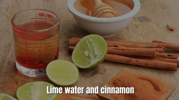 Lime water and cinnamon