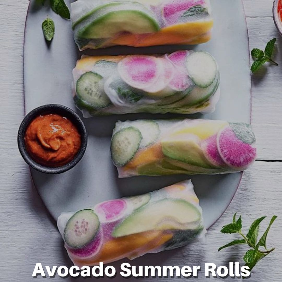 Avocado Summer Rolls